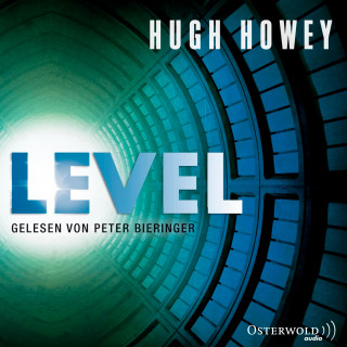 Hugh Howey: Level (Silo 2)