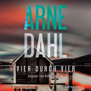 Arne Dahl: Vier durch vier (Berger & Blom 4)