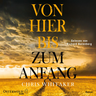 Chris Whitaker: Von hier bis zum Anfang