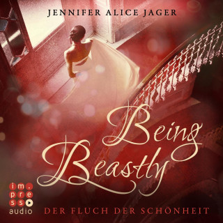 Jennifer Alice Jager: Being Beastly. Der Fluch der Schönheit (Märchenadaption von »Die Schöne und das Biest«)