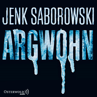 Jenk Saborowski: Argwohn (Solveigh Lang-Reihe 3)