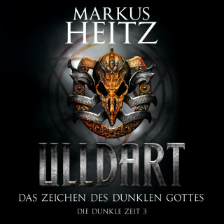 Markus Heitz: Das Zeichen des dunklen Gottes (Ulldart 3)