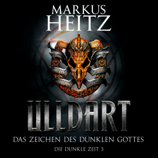 Markus Heitz: Das Zeichen des dunklen Gottes (Ulldart 3)