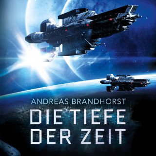 Andreas Brandhorst: Die Tiefe der Zeit