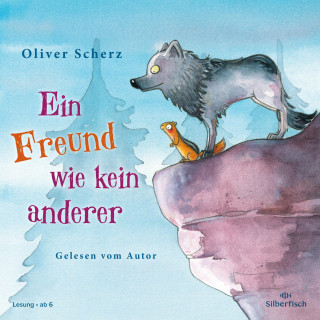 Oliver Scherz: Ein Freund wie kein anderer