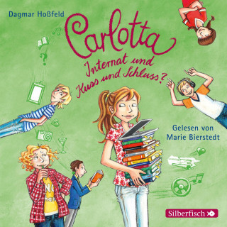 Dagmar Hoßfeld: Carlotta 8: Carlotta - Internat und Kuss und Schluss?