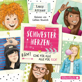 Lucy Astner: Schwesterherzen 1: Eine für alle, alle für DICH!