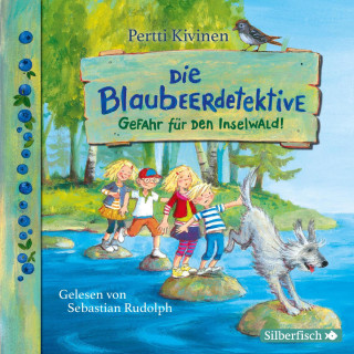 Pertti Kivinen: Die Blaubeerdetektive 1: Gefahr für den Inselwald!