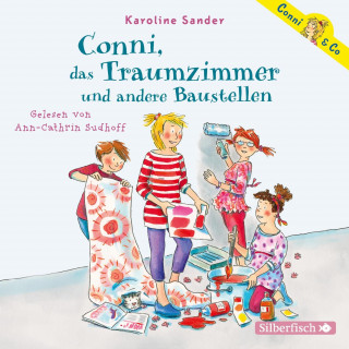 Karoline Sander: Conni & Co 15: Conni, das Traumzimmer und andere Baustellen