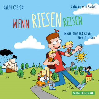 Ralph Caspers: Wenn Riesen reisen