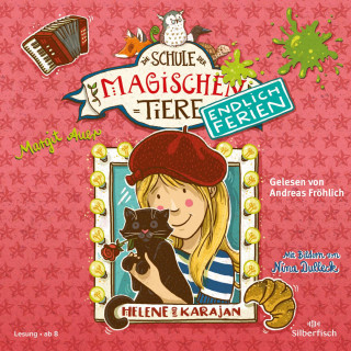 Margit Auer: Die Schule der magischen Tiere - Endlich Ferien 4: Helene und Karajan