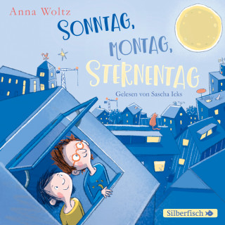 Anna Woltz: Sonntag, Montag, Sternentag