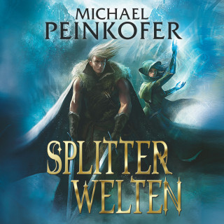 Michael Peinkofer: Splitterwelten