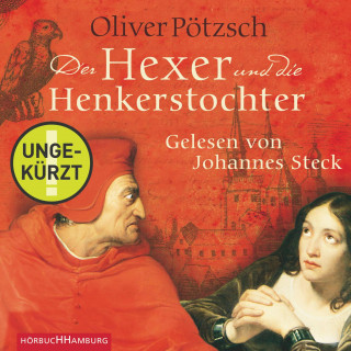 Oliver Pötzsch: Der Hexer und die Henkerstochter (Die Henkerstochter-Saga 4)