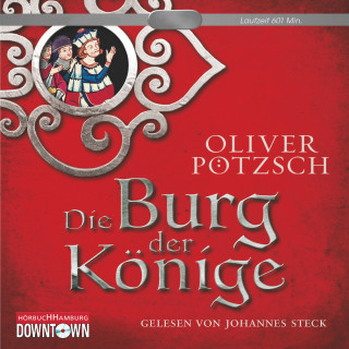 Oliver Pötzsch: Die Burg der Könige