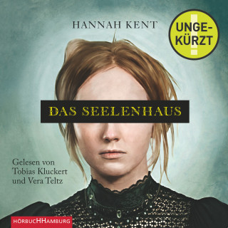 Hannah Kent: Das Seelenhaus