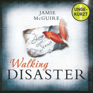 Jamie McGuire: Walking Disaster