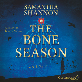 Samantha Shannon: The Bone Season - Die Träumerin (The Bone Season 1)