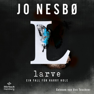 Jo Nesbø: Larve (Ein Harry-Hole-Krimi 9)