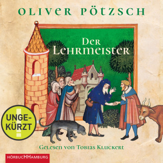 Oliver Pötzsch: Der Lehrmeister (Faustus-Serie 2)