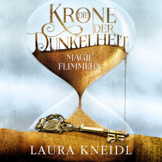 Laura Kneidl: Die Krone der Dunkelheit (Die Krone der Dunkelheit 2)