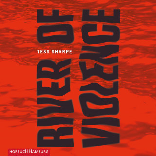 Tess Sharpe: River of Violence