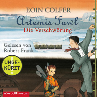 Eoin Colfer: Artemis Fowl - Die Verschwörung (Ein Artemis-Fowl-Roman 2)