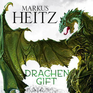 Markus Heitz: Drachengift (Die Drachen-Reihe 3)