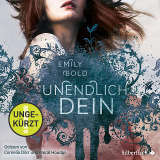 Emily Bold: The Curse 2: UNENDLICH dein