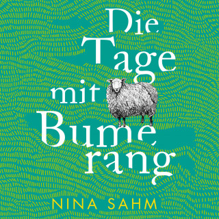 Nina Sahm: Die Tage mit Bumerang