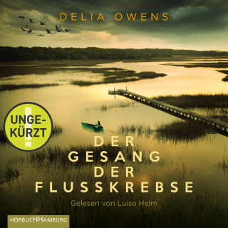 Delia Owens: Der Gesang der Flusskrebse