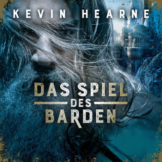 Kevin Hearne: Das Spiel des Barden (Fintans Sage 1)