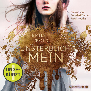 Emily Bold: The Curse 1: UNSTERBLICH mein