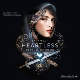 Sara Wolf: Heartless 1: Der Kuss der Diebin
