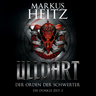 Markus Heitz: Der Orden der Schwerter (Ulldart 2)