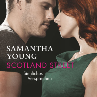 Samantha Young: Scotland Street - Sinnliches Versprechen (Edinburgh Love Stories 5)