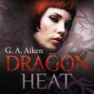 G. A. Aiken: Dragon Heat (Dragon 9)