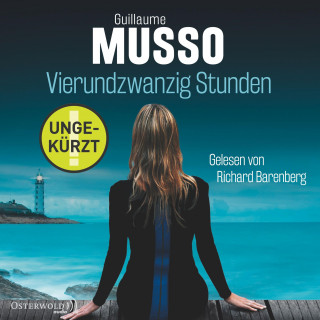 Guillaume Musso: Vierundzwanzig Stunden