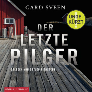 Gard Sveen: Der letzte Pilger (Ein Fall für Tommy Bergmann 1)