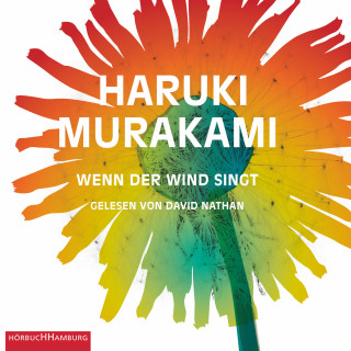 Haruki Murakami: Wenn der Wind singt