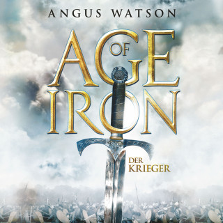 Angus Watson: Age of Iron