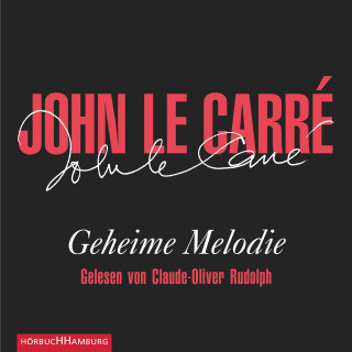 John le Carré: Geheime Melodie