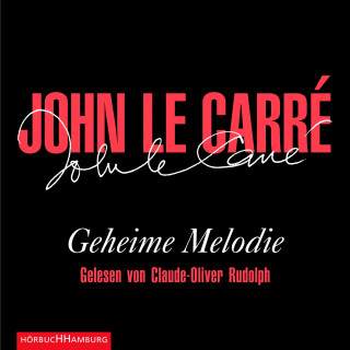 John le Carré: Geheime Melodie
