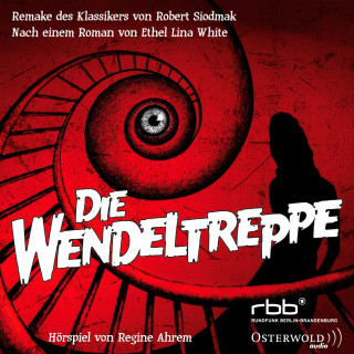 Ethel Lina White: Die Wendeltreppe