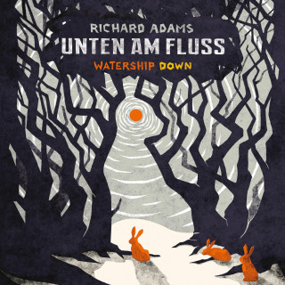 Richard Adams: Unten am Fluss