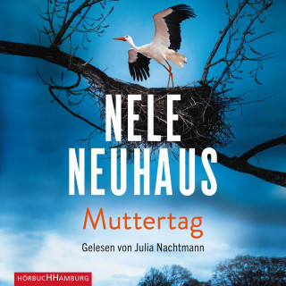 Nele Neuhaus: Muttertag (Ein Bodenstein-Kirchhoff-Krimi 9)