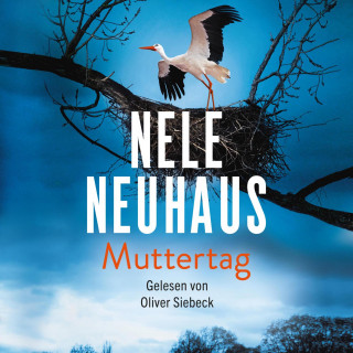 Nele Neuhaus: Muttertag (Ein Bodenstein-Kirchhoff-Krimi 9)