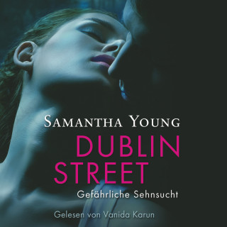 Samantha Young: Dublin Street - Gefährliche Sehnsucht (Edinburgh Love Stories 1)