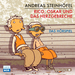 Andreas Steinhöfel: Rico und Oskar 2: Rico, Oskar und das Herzgebreche - Das Hörspiel