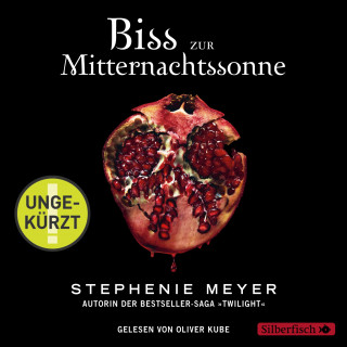 Stephenie Meyer: Bella und Edward 5: Biss zur Mitternachtssonne - ungekürzt